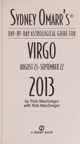 Sydney Omarr's Day-by-Day Astrological Guide for the Year 2013