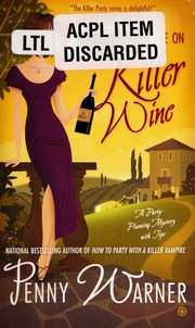 How to Dine on Killer Wine