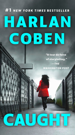 Caught by Harlan Coben, ISBN 9780451237989