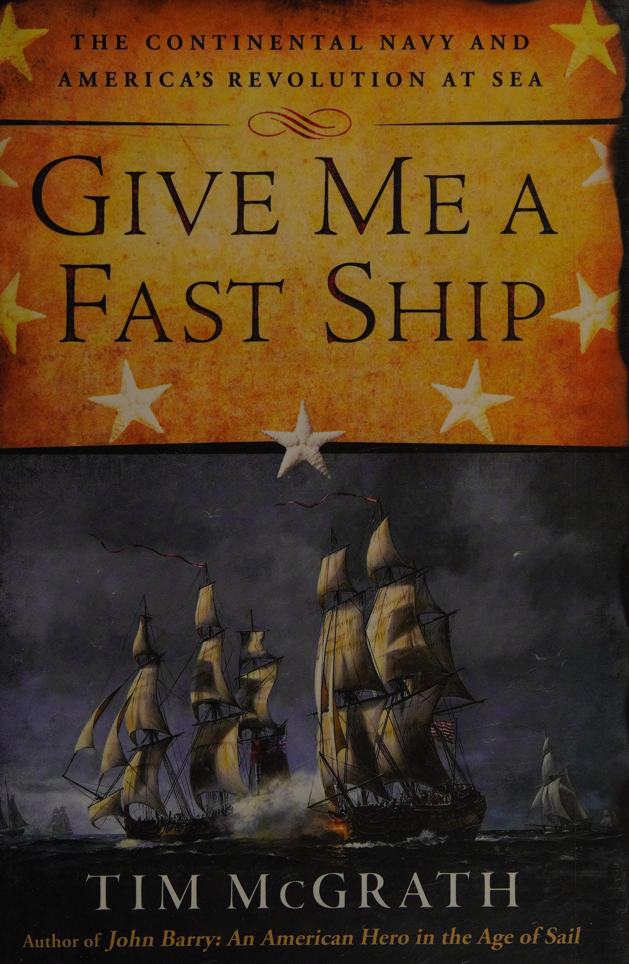 Give Me a Fast Ship