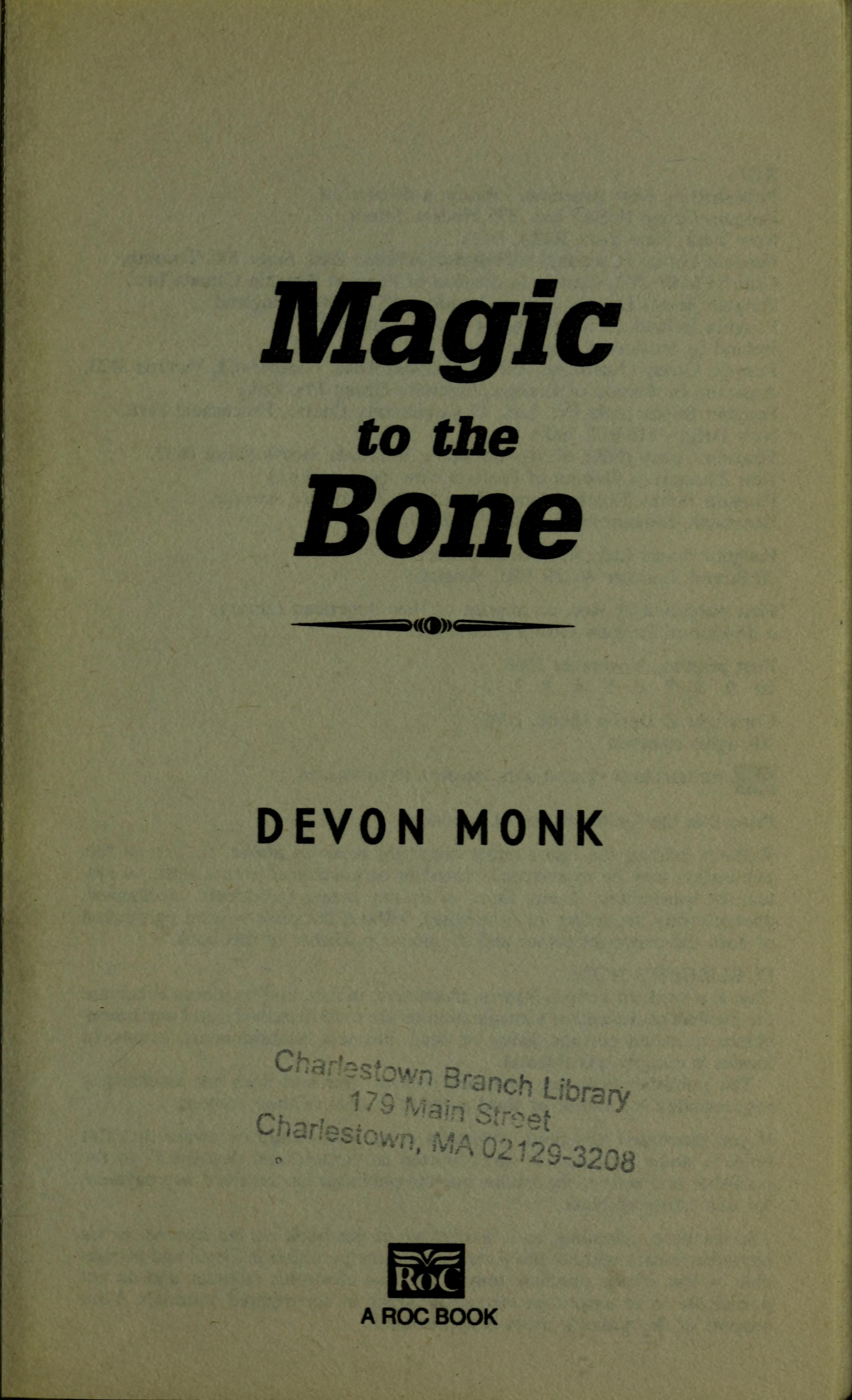 Magic To The Bone