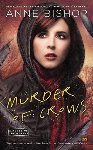Murder of Crows by Anne Bishop, ISBN 9780451466167