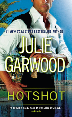 Hotshot by Julie Garwood, ISBN 9780451467553