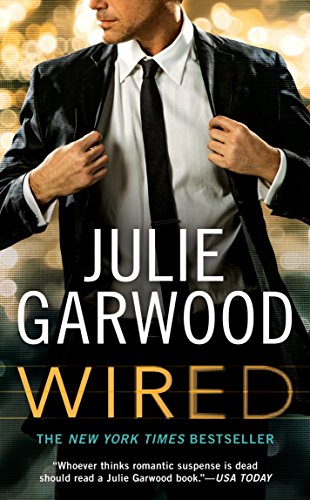 Wired by Julie Garwood, ISBN 9780451469489