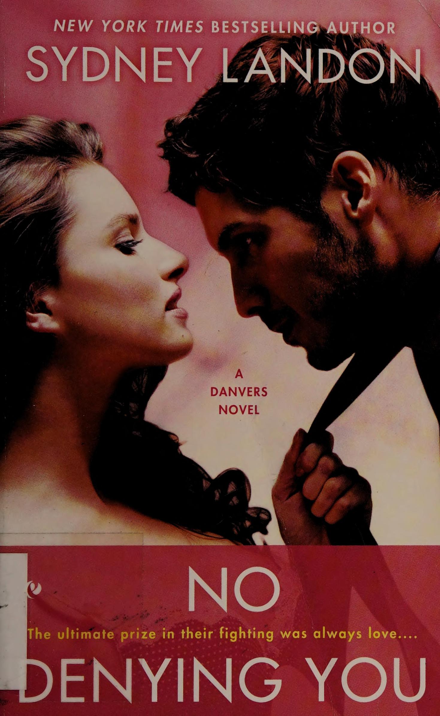 No Denying You by Sydney Landon, ISBN 9780451472786
