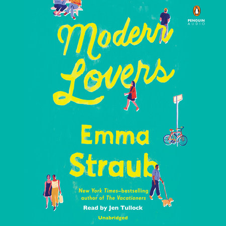 Modern Lovers by Emma Straub, ISBN 9780451484963