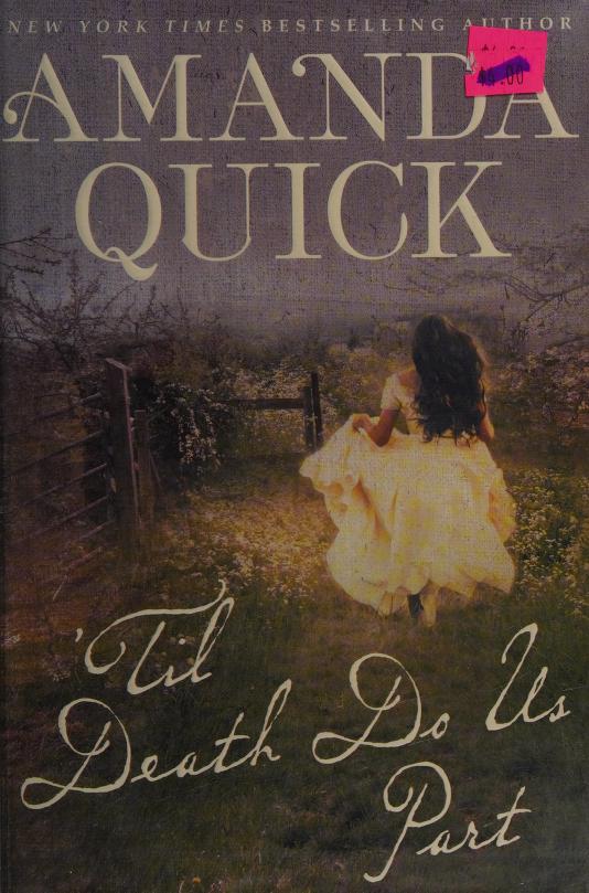'Til Death Do Us Part by Amanda Quick, ISBN 9780451488060