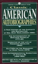 Classic American Autobiographies