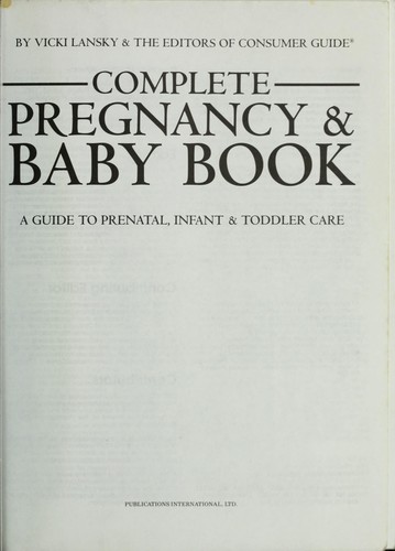 The Complete Pregnancy and Baby Book