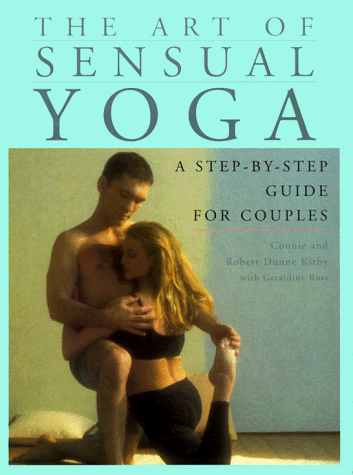 The Art of Sensual Yoga