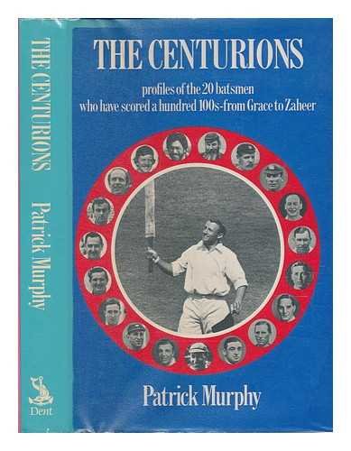 The Centurions: Profile Of The 20 Batsmen Who Have Scored A Hundred 100'S - From Grace To Zaheer