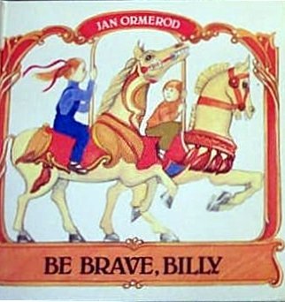 Be Brave, Billy
