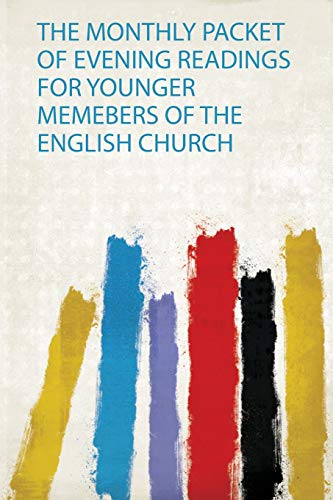 Monthly Packet of Evening Readings for Younger Memebers of the English Church