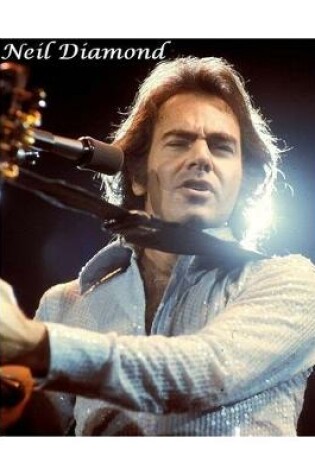 Neil Diamond