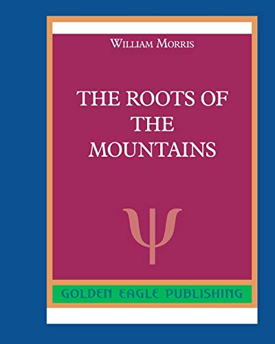 The Roots of the Mountains