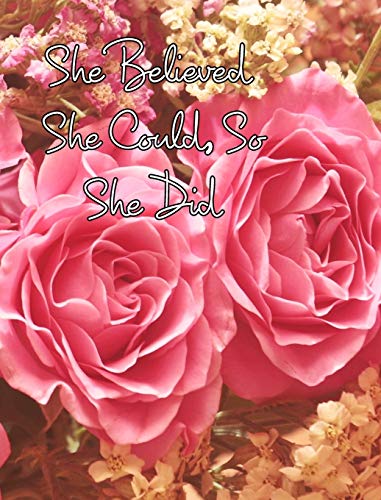 She Believed She Could, so She Did