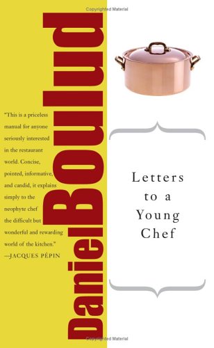 Letters To A Young Chef (Art Of Mentoring (Paperback))
