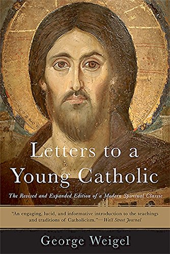 Letters To A Young Catholic