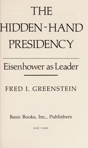 The Hidden-Hand Presidency