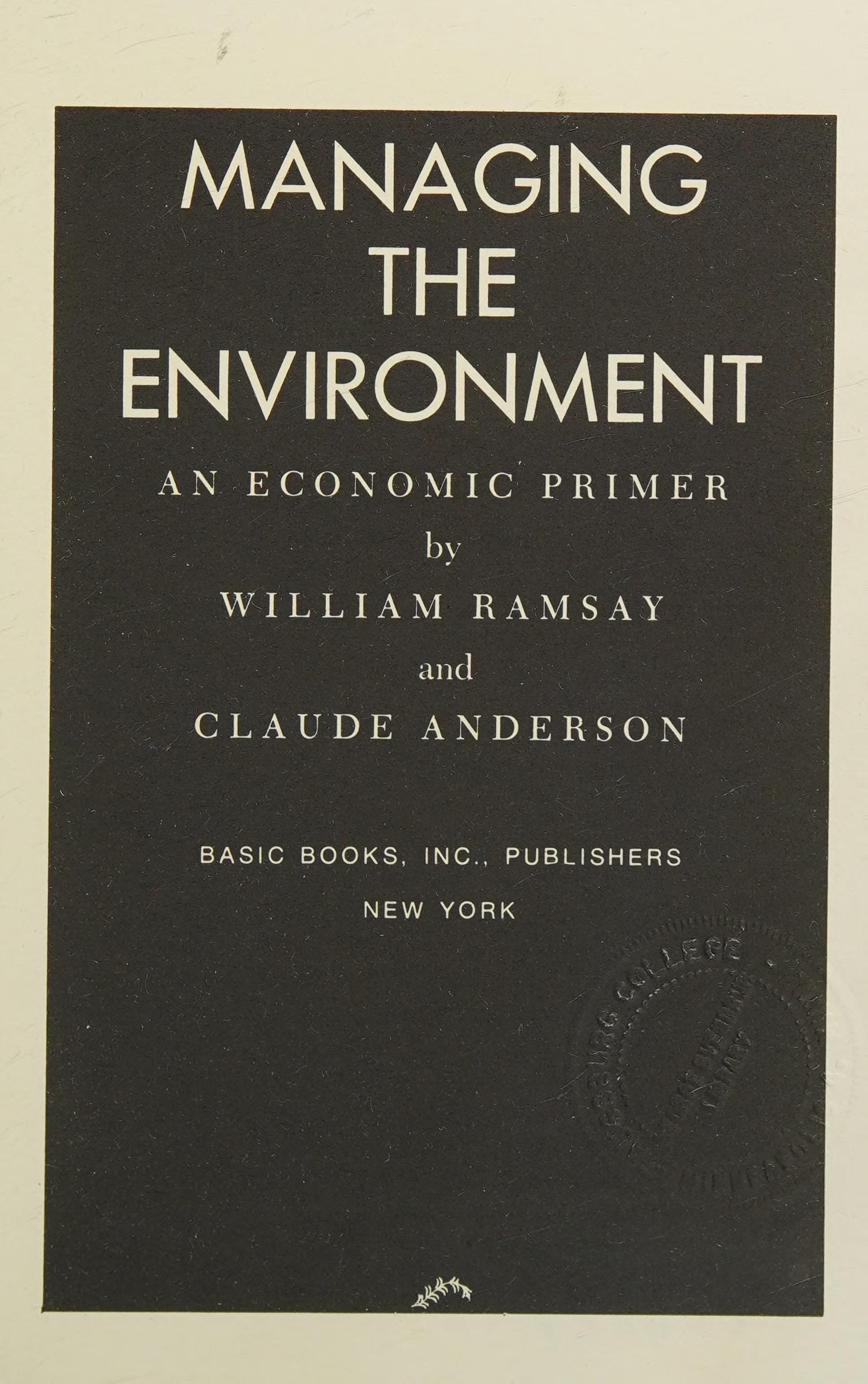 Managing the Envirornment an Economic Primer