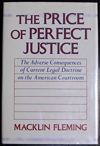 Price of Perfect Justice