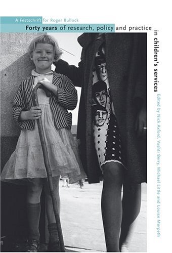Forty Years of Research, Policy and Practice in Children's Services