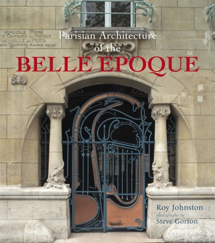 Parisian Architecture of the Belle Epoque
