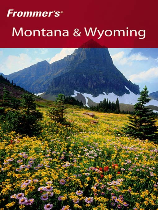 Frommer's Montana &Amp; Wyoming