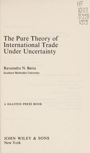 The Pure Theory Of International Trade Under Uncertainty