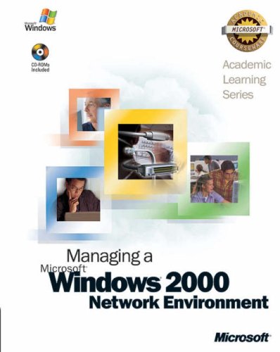 70-218 Als Managing a Microsoft Windows 2000 Network Environment Package
