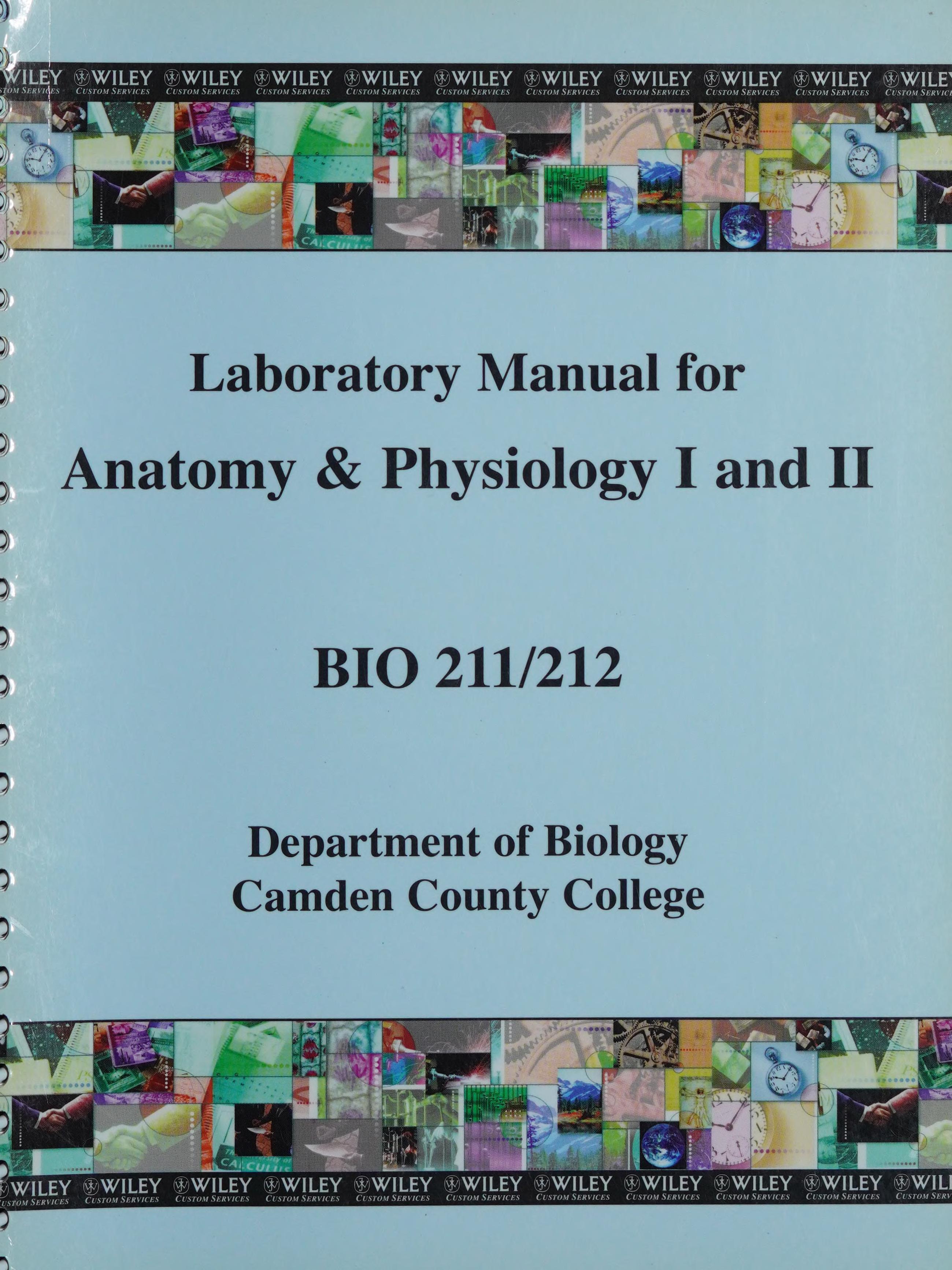 Laboratory Manual for Anatomy & Physiology I and Ii Bio 211/212 Department of Biology Camden County College