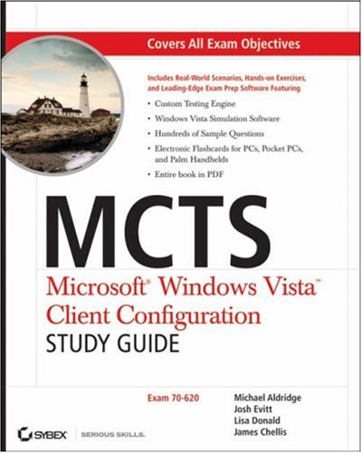 MCTS Microsoft Windows Vista Client Configuration Study Guide