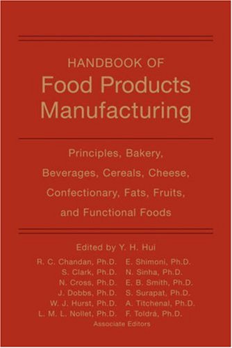 Handbook of Food Products Manufacturing, Volume 1