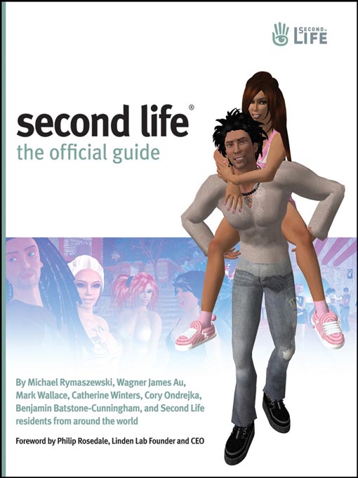 Second Life: The Official Guide