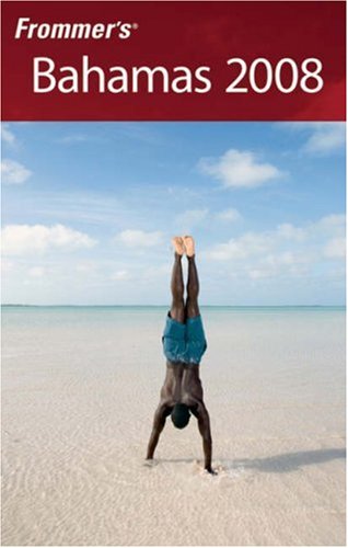 Frommer'S Bahamas 2008