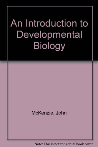 An Introduction To Developmental Biology