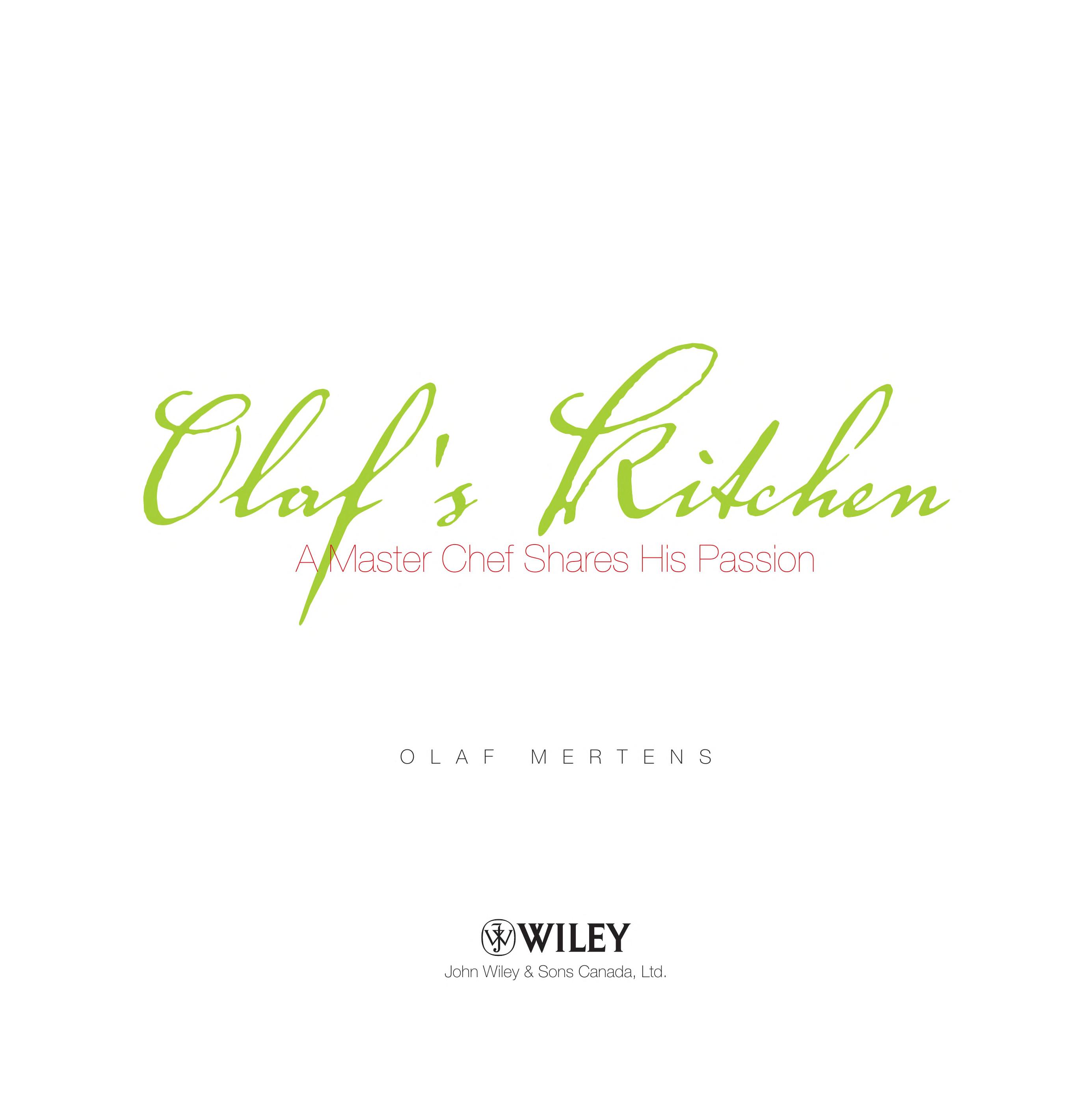 Olaf'S Kitchen: A Master Chef Shares His Passion