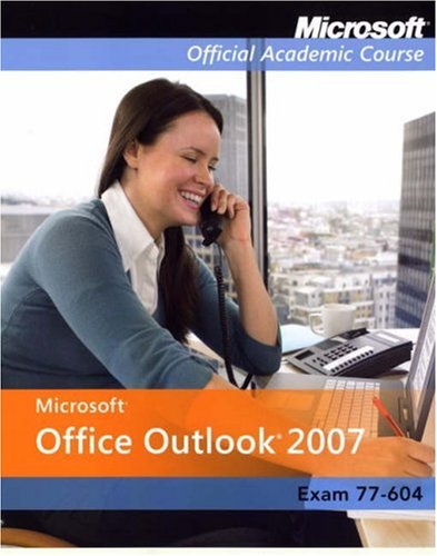 Microsoft Office Outlook 2007, Exam 70-604 and Six-Month Office Trial