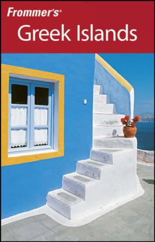 Frommer s Greek Islands Frommer s Complete