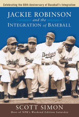 Jackie Robinson and the Integration of Ball