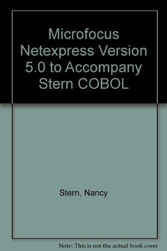 Microfocus Netexpress Version 5.0 To Accompany Stern Cobol