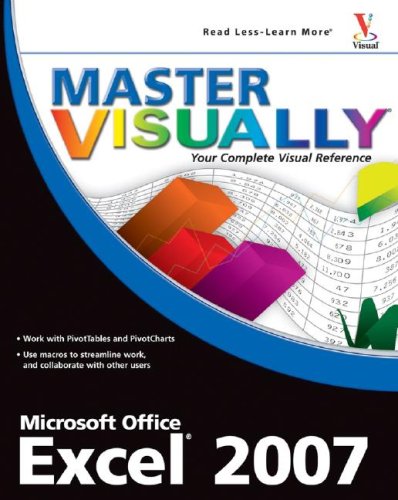 Master VISUALLY Excel 2007 Master VISUALLY
