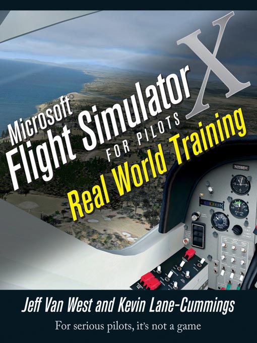 Microsoft Flight Simulator X for Pilots