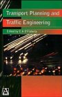 Transport Planning And Traffic Engineering