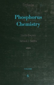 Topics in Phosphorus Chemistry Volume 6