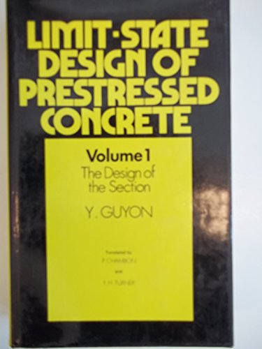 Limit-State Design Of Prestressed Concrete, Volume 1