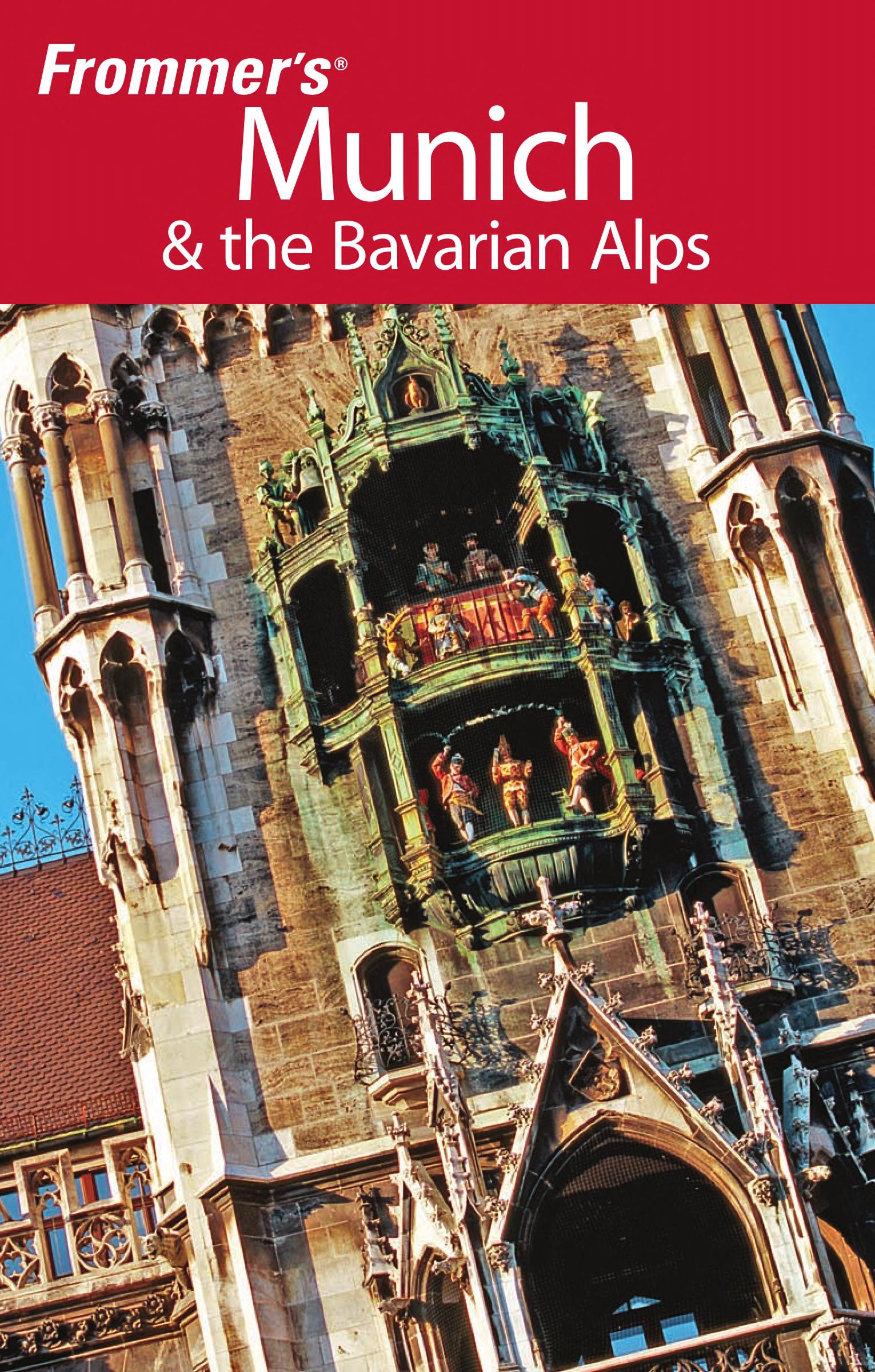 Frommer's Munich And The Bavarian Alps