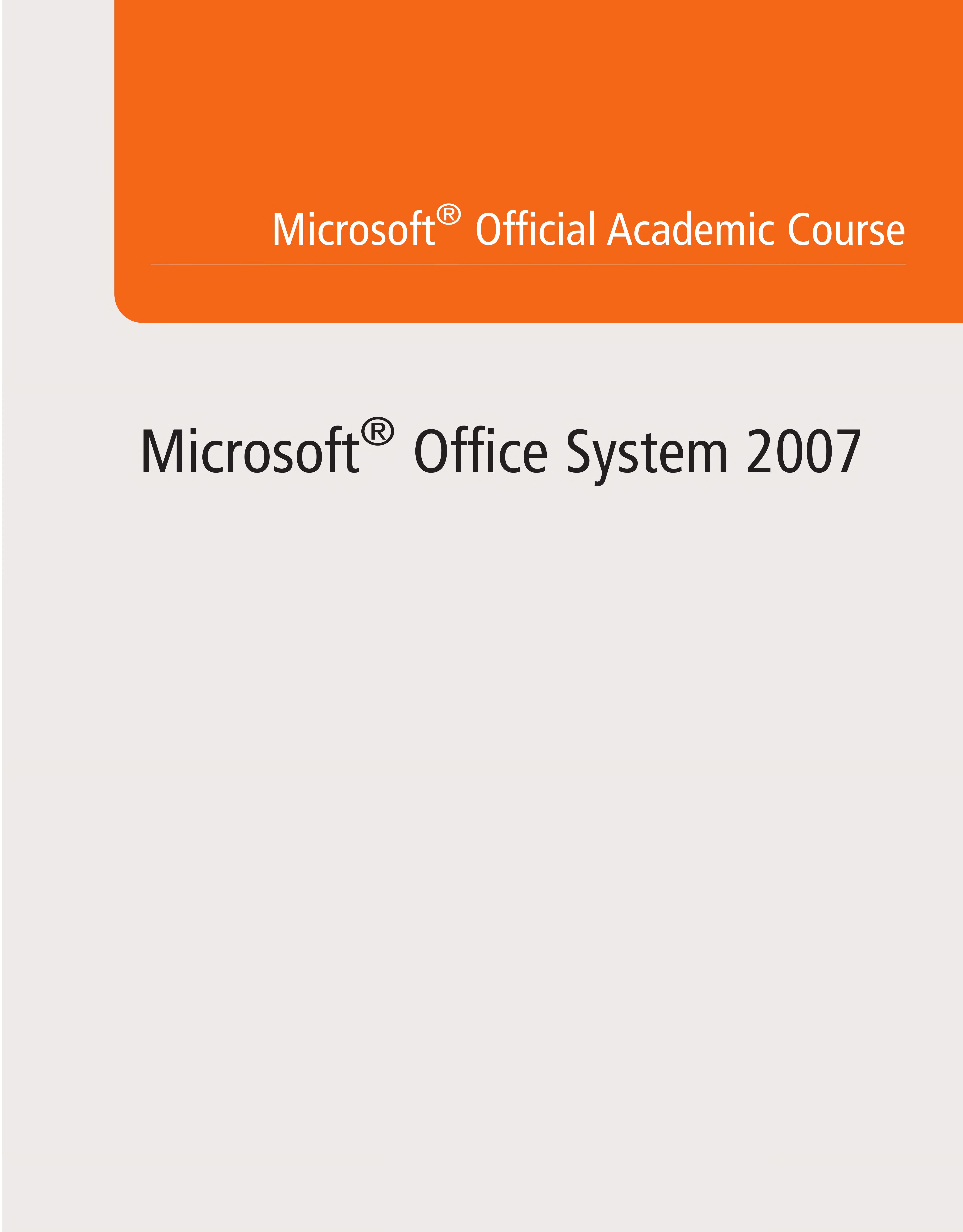 Microsoft Office 2007 Updated First Edition with Evaluation Software