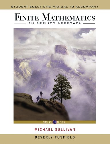 Student Solutions Manual to Accompany Finite Mathematics: An Applied Approach, 11e