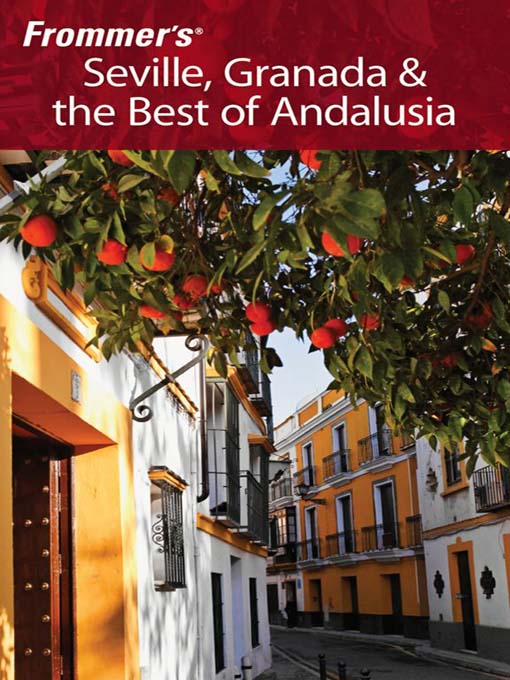 Frommer'S Seville, Granada & The Best Of Andalusia